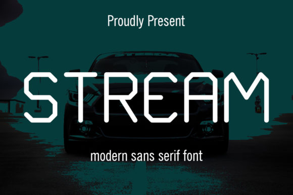 Stream: A Modern Sans Serif Font for Elegant and Strong Design